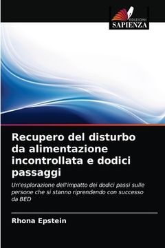 portada Recupero del disturbo da alimentazione incontrollata e dodici passaggi (in Italian)