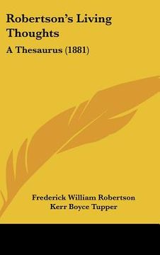 portada robertson's living thoughts: a thesaurus (1881) (en Inglés)
