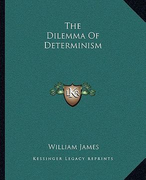 portada the dilemma of determinism (in English)