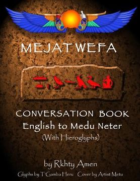 portada Mejat Wefa Conversation Book English to Medu Neter (en Inglés)
