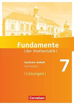 portada Fundamente der Mathematik - Gymnasium Sachsen-Anhalt: 7. Schuljahr - Lösungen (en Alemán)
