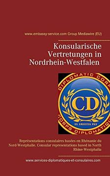 portada Konsularische Vertretungen in Nordrhein-Westfalen - Konsularische Vertretungen mit Zuständigkeit für Nordrhein-Westfalen (en Alemán)
