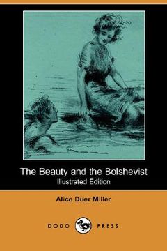 portada the beauty and the bolshevist (illustrated edition) (dodo press)
