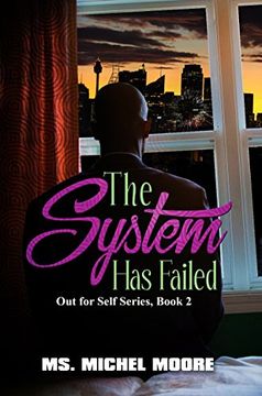 portada The System has Failed (Out for Self Series) 