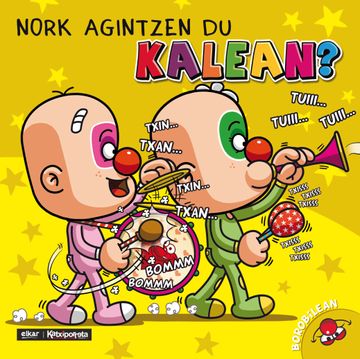 portada Nork Agintzen du Kalean? (en Euskera)