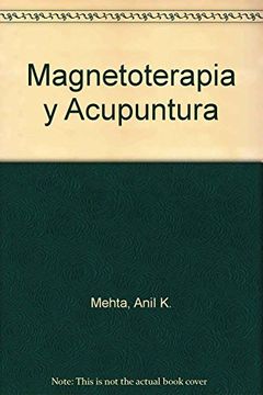 portada Magnetoterapia y Acupuntura: Manual Práctico y Clínico (in Spanish)