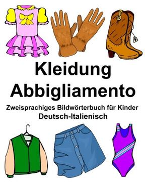 portada Deutsch-Italienisch Kleidung/Abbigliamento Zweisprachiges Bildwörterbuch für Kinder (FreeBilingualBooks.com)