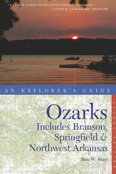 portada explorer ` s guide the ozarks: includes branson, springfield & northwest arkansas (en Inglés)