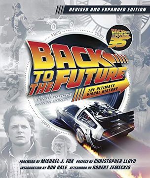 portada Back to the Future: The Ultimate Visual History - Updated Edition (in English)
