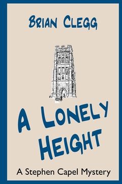 portada A Lonely Height: A Stephen Capel mystery (en Inglés)