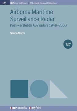 portada Airborne Maritime Surveillance Radar, Volume 2: Post-war British ASV radars 1946-2000 (en Inglés)