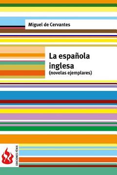 portada La española inglesa (novelas ejemplares): (low cost). Edición limitada (in Spanish)