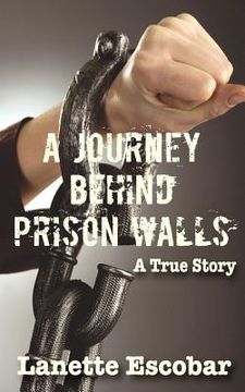 portada a journey behind prison walls (en Inglés)