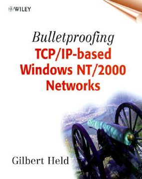 portada bulletproofing tcp/ip based windows nt/2000 networks (en Inglés)