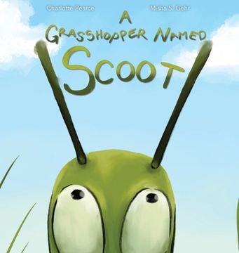 portada A Grasshopper Named Scoot