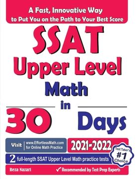 portada SSAT Upper Level Math in 30 Days: The Most Effective SSAT Upper Level Math Crash Course (en Inglés)