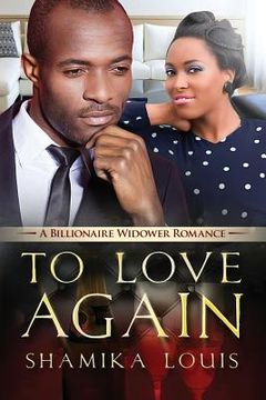 portada To Love Again: A Billionaire Widower African American Romance (en Inglés)