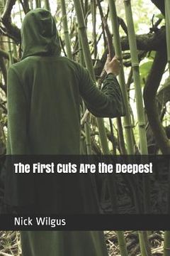 portada The First Cuts Are the Deepest (en Inglés)