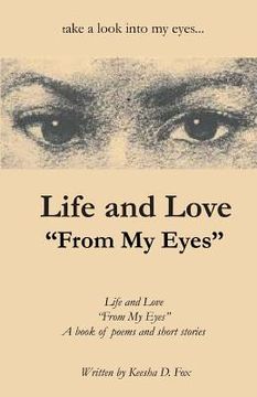 portada Life and Love From My Eyes (en Inglés)