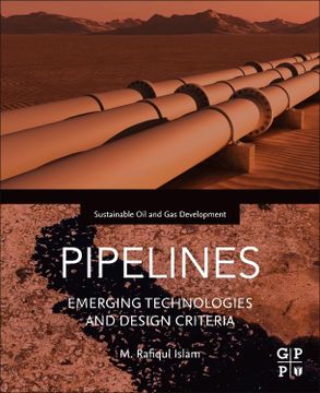 portada Pipelines: Emerging Technologies and Design Criteria (Sustainable oil and gas Development Series) (en Inglés)