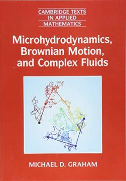 portada Microhydrodynamics, Brownian Motion, and Complex Fluids (Cambridge Texts in Applied Mathematics) (in English)