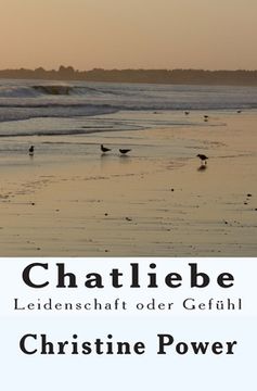 portada Chatliebe: Leidenschaft oder Gefühl (en Alemán)