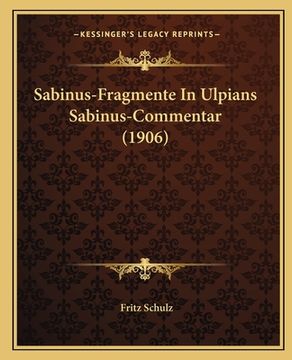 portada Sabinus-Fragmente In Ulpians Sabinus-Commentar (1906) (in German)