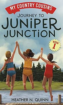 portada Journey to Juniper Junction (1) (my Country Cousins) (en Inglés)