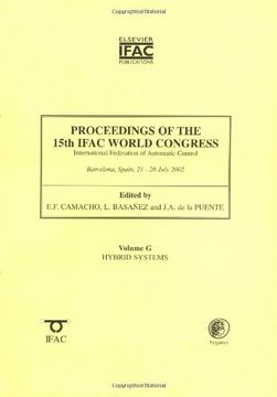 portada Proceedings of the 15Th Ifac World Congress, Vol. G: Hybrid Systems (Ifac Proceedings Volumes) 