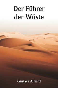 portada Der Führer der Wüste (in German)