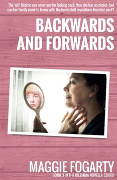 portada Backwards and Forwards (The Dilemma Novella Series) (Volume 3)