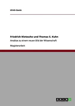 portada Friedrich Nietzsche und Thomas S. Kuhn (German Edition)