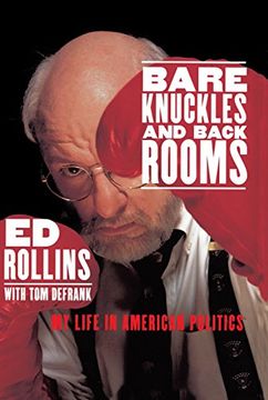 portada Bare Knuckles and Back Rooms: My Life in American Politics (en Inglés)
