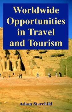 portada worldwide opportunities in travel and tourism (en Inglés)