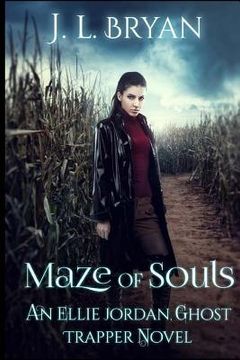 portada Maze of Souls: (Ellie Jordan, Ghost Trapper Book 6) (in English)