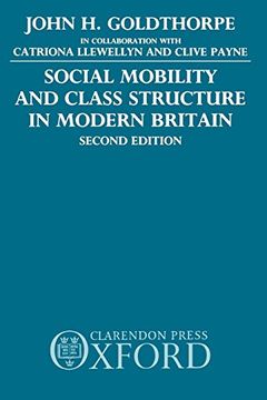 portada Social Mobility and Class Structure in Modern Britain (en Inglés)