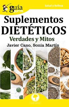 portada Guíaburros Suplementos Dietéticos: Verdades y Mitos: 71 (in Spanish)