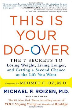 portada This Is Your Do-Over: The 7 Secrets to Losing Weight, Living Longer, and Getting a Second Chance at the Life You Want