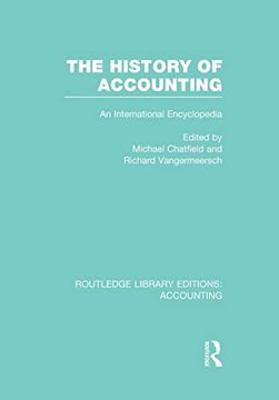 portada The History of Accounting (Rle Accounting): An International Encylopedia (Routledge Library Editions: Accounting): (in English)