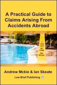 portada A Practical Guide to Claims Arising From Accidents Abroad and Travel Claims 
