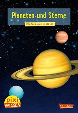 portada Pixi Wissen 10: Ve 5: Planeten und Sterne: Einfach gut Erklärt! (in German)