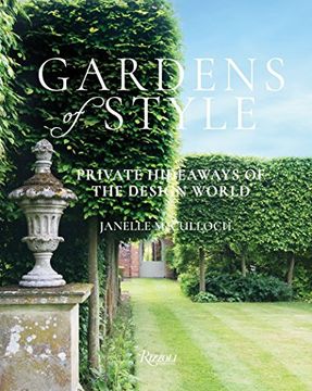 portada Gardens of Style: Private Hideaways of the Design World (en Inglés)