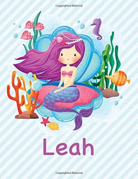 portada Leah: Mermaid Not for Girls 8. 5X11 Wide Ruled Blank Lined Journal Personalized Diary Gift 
