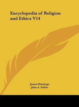 portada encyclopedia of religion and ethics v14 (en Inglés)