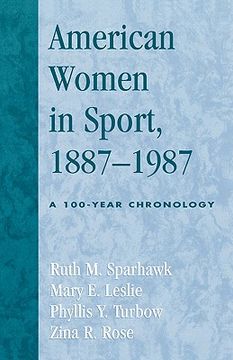 portada american women in sport, 1887-1987: a 100-year chronology (en Inglés)