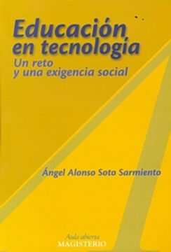 portada EDUCACIÓN EN TECNOLOGÍA UN RETO Y UNA EXIGENCIA SOCIAL (in Spanish)