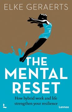 portada The Mental Reset: How Hybrid Work and Life Strengthen Your Resilience (en Inglés)