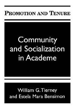 portada promotion and tenure: community and socialization in academe (en Inglés)