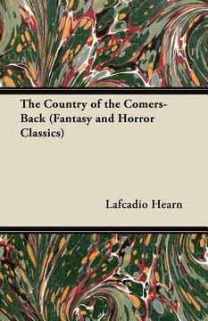 portada the country of the comers-back (fantasy and horror classics) (en Inglés)