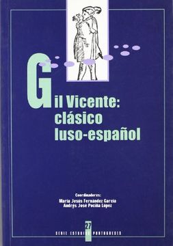 portada Gil vicente: clasico luso-espaÑol (in Spanish)